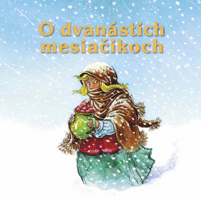 O dvanástich mesiačikoch