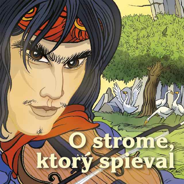 O strome, ktorý spieval