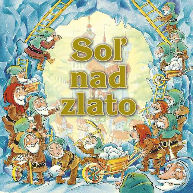 Soľ nad zlato