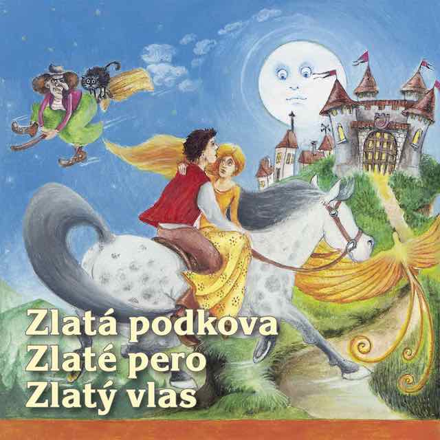Zlatá podkova, zlaté pero, zlatý vlas